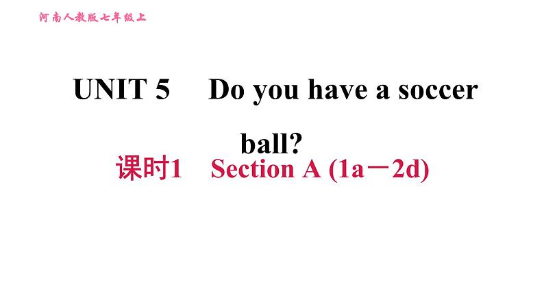 人教版七年级上册习题课件 Unit5 课时1 Section A (1a-2d)第1页