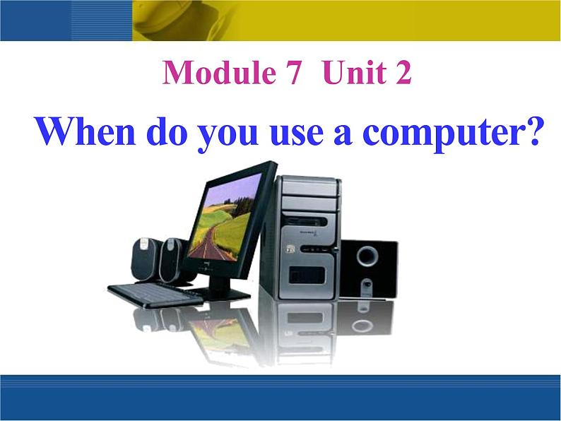 外研版(新标准)初中英语七年级上Moudle 7-Unit 2课件PPT第1页