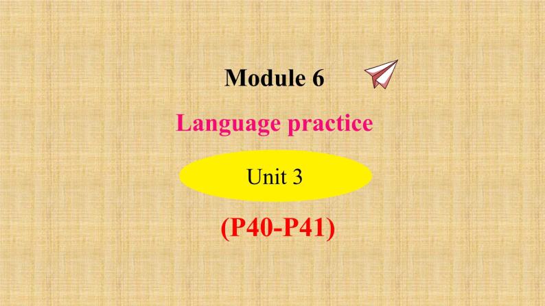 外研版（新标准）初中英语七年级上Moudle 6-Unit 3课件PPT01