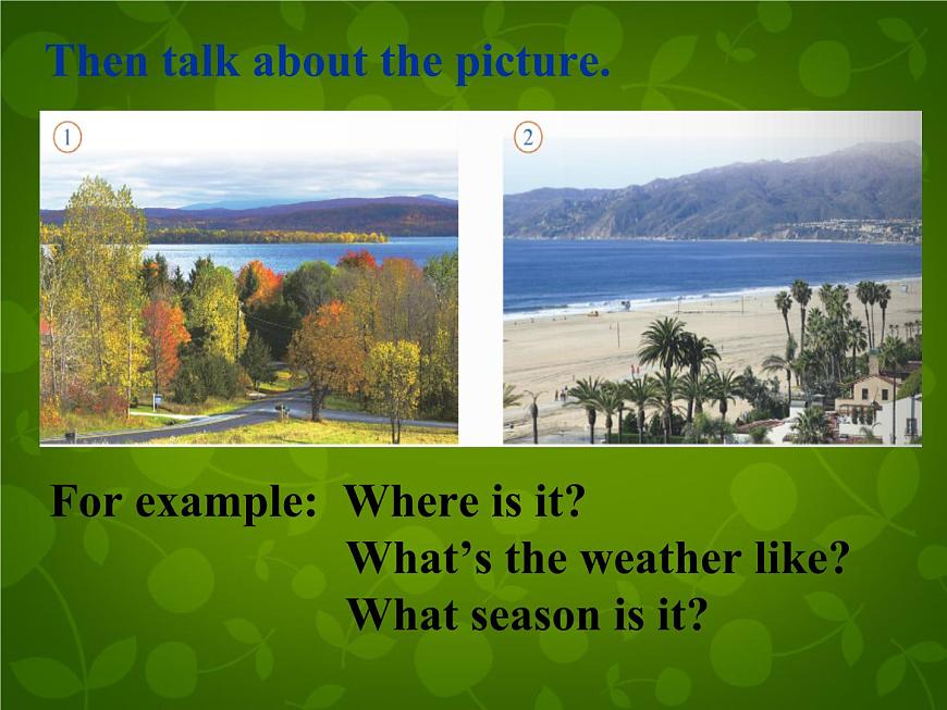 外研版八年級(jí)英語上冊 Module 10 Unit 2 The weather is fine all year round課件 (1)第5頁