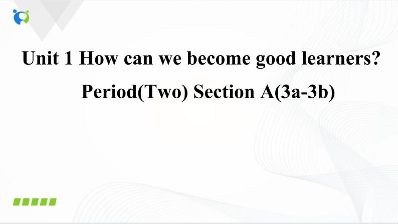 Unit1  sectionA(3a-3d)课件 + 音视频01