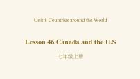 初中英语冀教版七年级上册Lesson 46  Canada and the U.S.课堂教学课件ppt