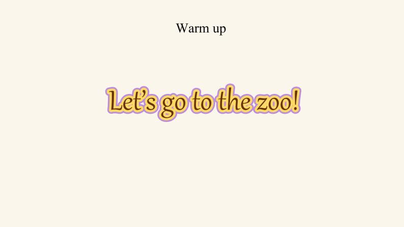 Unit 6 Lesson 33 Let's Go to the Zoo!课件1 冀教版英语七年级上册03