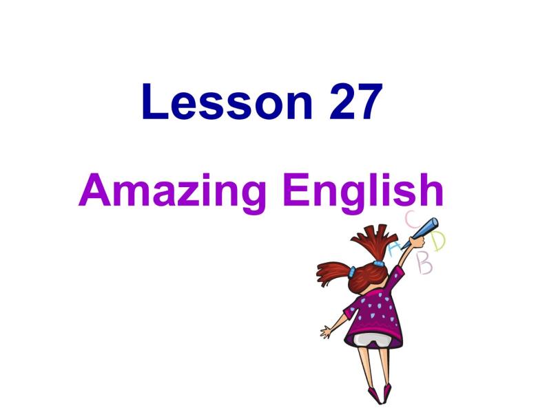 （新）冀教版七年级英语下册Unit+5+lesson+27+Amazing+English课件03