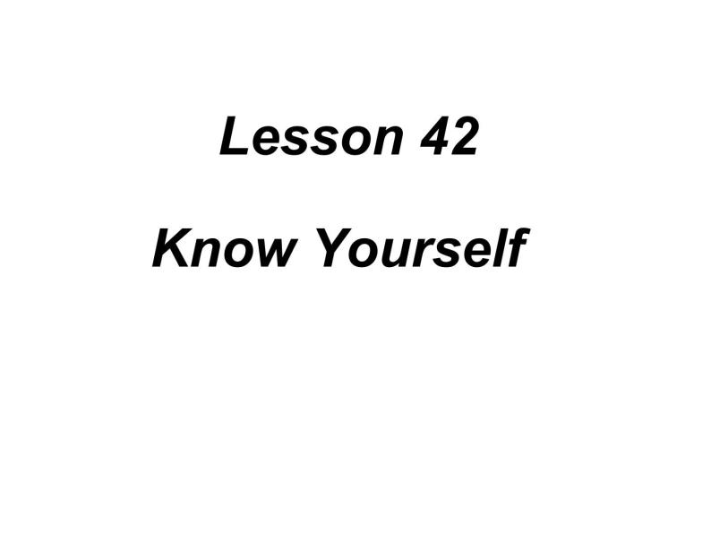 （新）冀教版七年级英语下册Unit+7+Lesson+42+Know+Yourself课件01