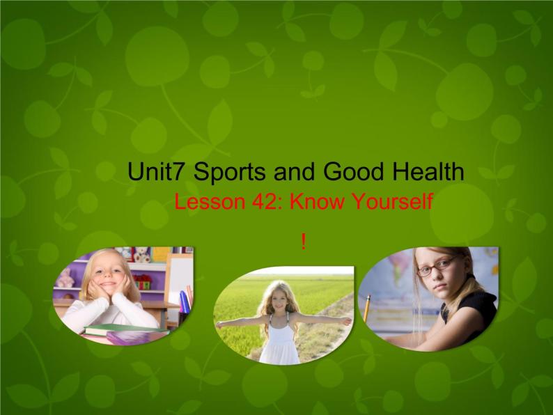 Unit 7 Sports and Good Health Lesson 42 Know Yourself课件 （新版）冀教版七年级下册01
