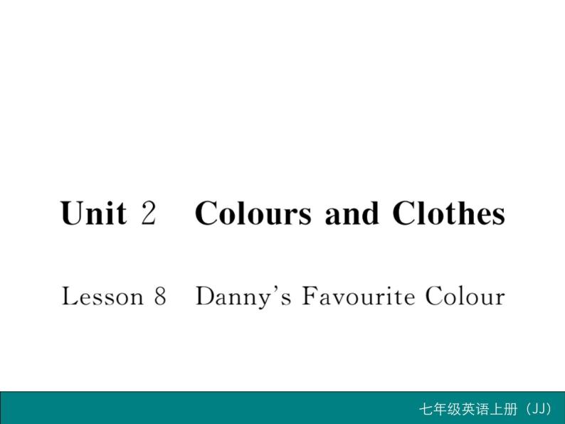 冀教版英语七年级上册 2.U2 Lesson 8 课件01
