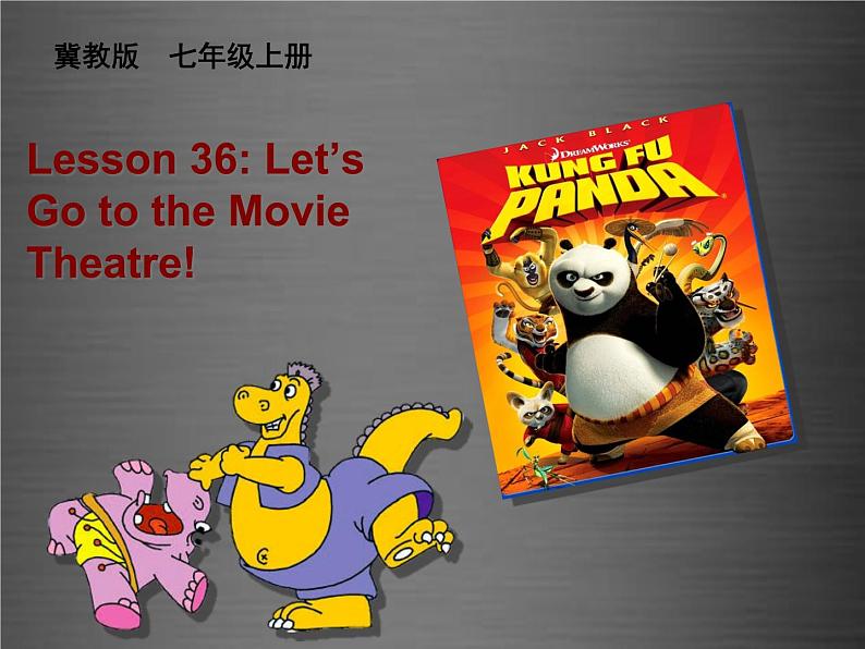 七年级英语上册 Unit 6 Lesson 36 Let’s Go to the Movie Theatre课件 (新版)冀教版01