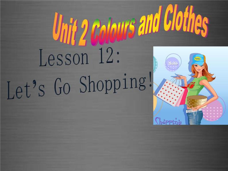 七年级英语上册 Unit 2 Lesson 12 Let’s Go Shopping课件 （新版）冀教版01