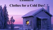 七年级上册Lesson 10  Clothes for a Cold Day多媒体教学课件ppt