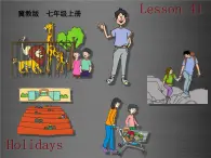 七年级英语上册 Unit 7 Lesson 41 Holidays课件 （新版）冀教版