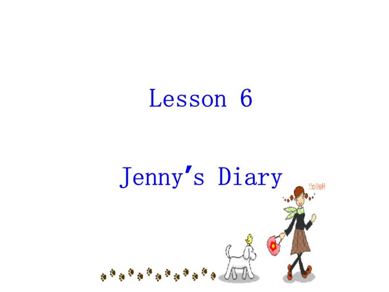 （新）冀教版七年级英语下册Unit+1+lesson+6+Jenny's+Diary课件02