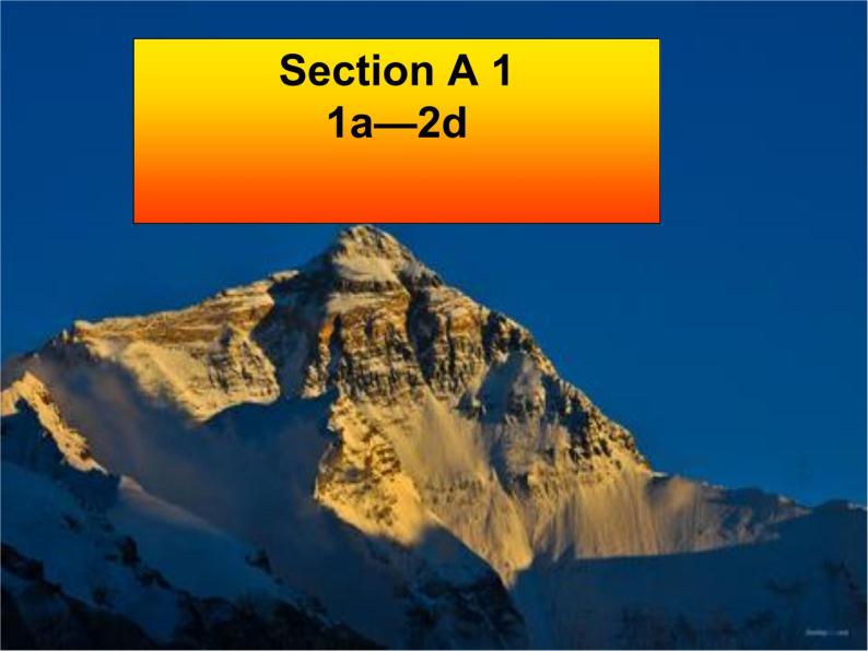 人教版英语八年级下册-Unit7 What’s the highest mountain in the world-Section A 1【精品课件+教案+导学案+素材+同步练习】03