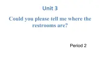 初中英语人教新目标 (Go for it) 版九年级全册Unit 3 Could you please tell me where the restrooms are?Section A教学演示课件p