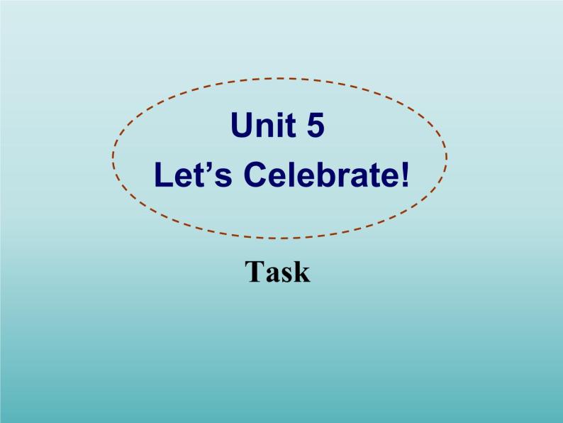 牛津译林版英语七年级上册-Unit 5 Let's celebrate!_(5)（课件）01