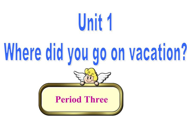人教新目标(Go for it)八年级英语上册Unit 1 period 3 PPT课件+音频01