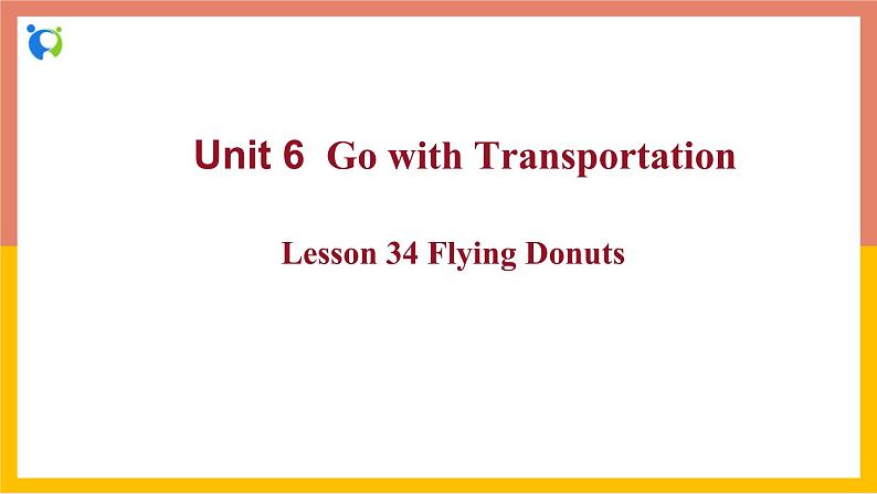 冀教版英语八年级上册 Lesson 34 课件+教案+练习01