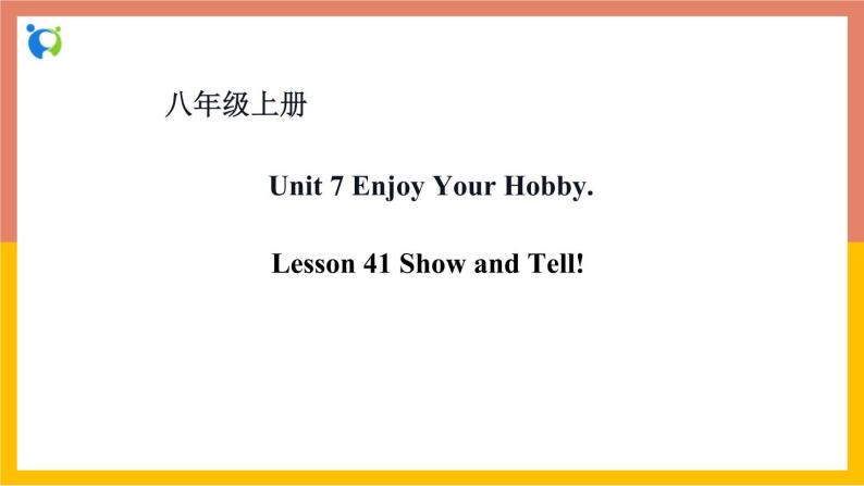 冀教版英语八年级上册 Lesson 41 课件+教案+练习01