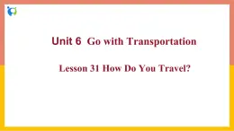 冀教版英語(yǔ)八年級(jí)上冊(cè) Lesson 31 課件+教案+練習(xí)