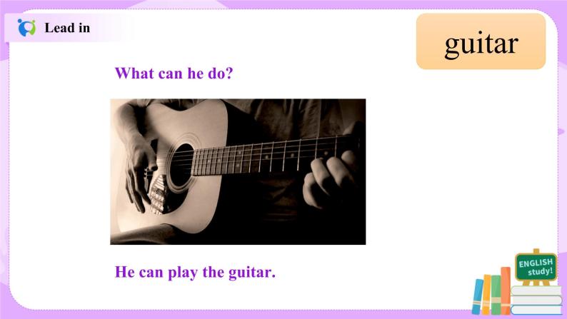 Unit1 Can you play the guitar（第1课时） 课件（送教案练习）02