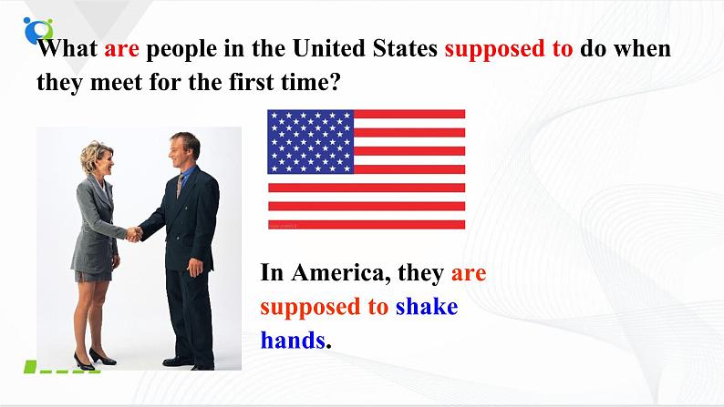 Unit 10 You’re supposed to shake hands. SectionA(1a-2d)课件第7页
