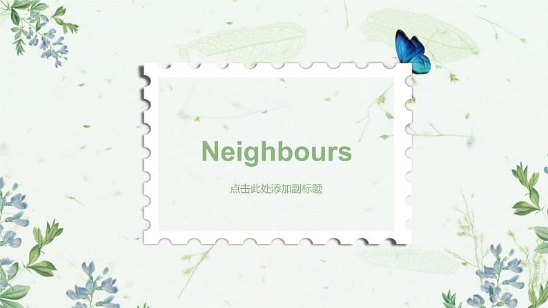 Unit 2 Neighbours welcome第7页