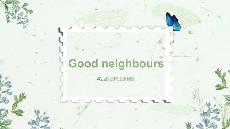 牛津译林版英语七下Unit 2 Neighbours 第二课时 Reading1课件+教案08