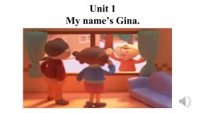 初中英语人教新目标 (Go for it) 版七年级上册Unit 1 My name’s Gina.Section A教学演示ppt课件