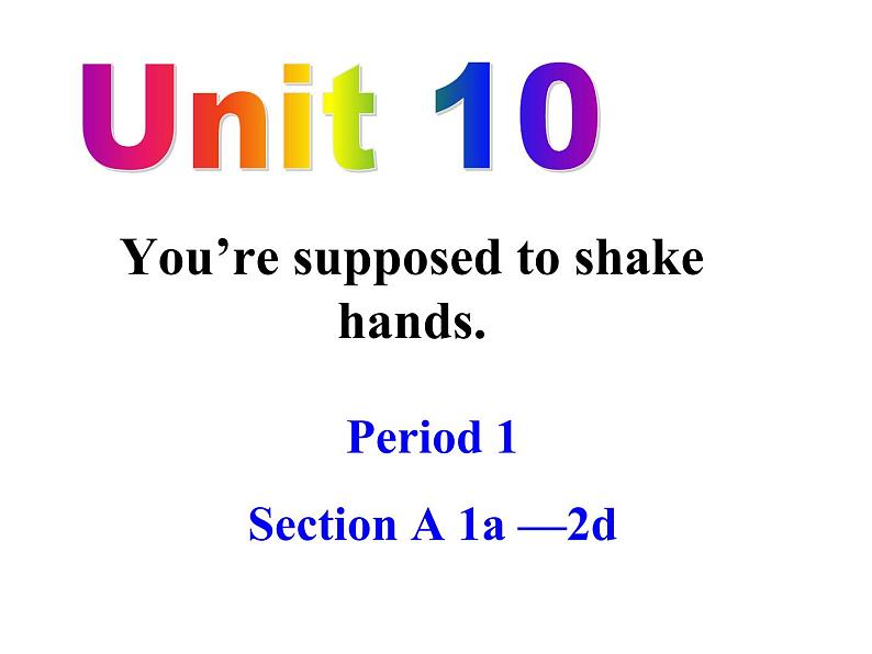 Unit10 SectionA 1a-2d 课件2020-2021学年人教版新目标英语九年级全一册第1页