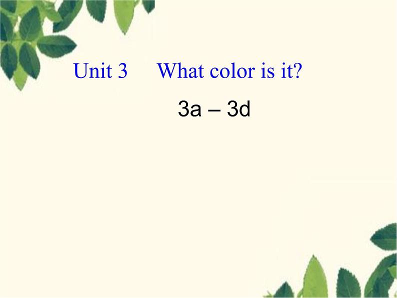 Unit 3 What color is it 课件第1页