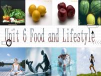初中Unit 6 Food and lifestyle课文ppt课件