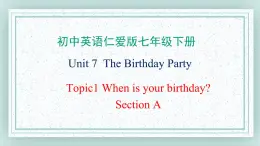 仁爱科普版英语七年级下册 Unit7 Topic1 Section A课件