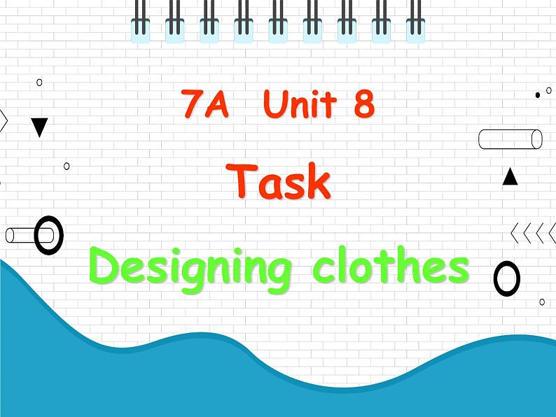 2021年初中英语牛津译林版(2012)七年级上册 Unit8 Fashion Task2 课件第1页