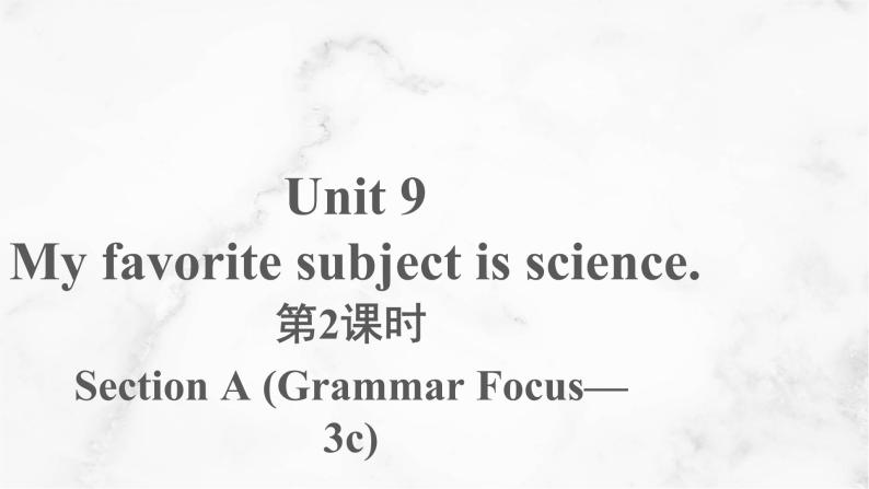 Unit 9 Section A (Grammar Focus—3c) 课件2021-2022学年人教版七年级英语上册01