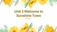 2020-2021学年Unit 3  Welcome to Sunshine Town精品课件ppt