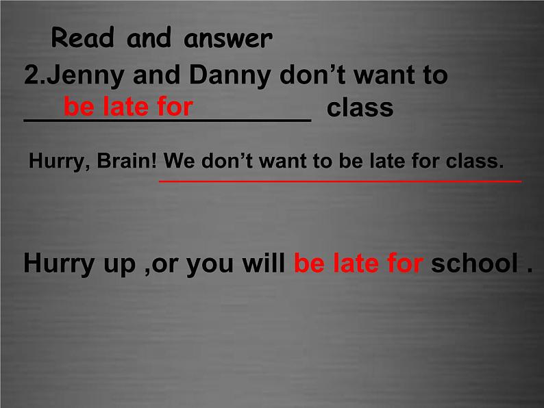 八年级英语上册 Unit 2 Lesson 7 Don 't Be Late for Class课件1 (新版)冀教版第7页