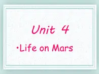 牛津译林版英语九下Unit 4 Life on Mars 课时2 课件