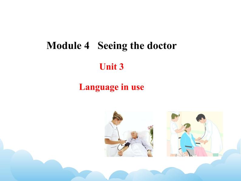 外研版新标准八下英语Module 4 Unit 3Language in use.课件01