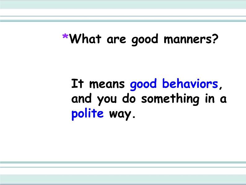 牛津译林版英语八下 Unit 5 Good Manners 课件1第6页