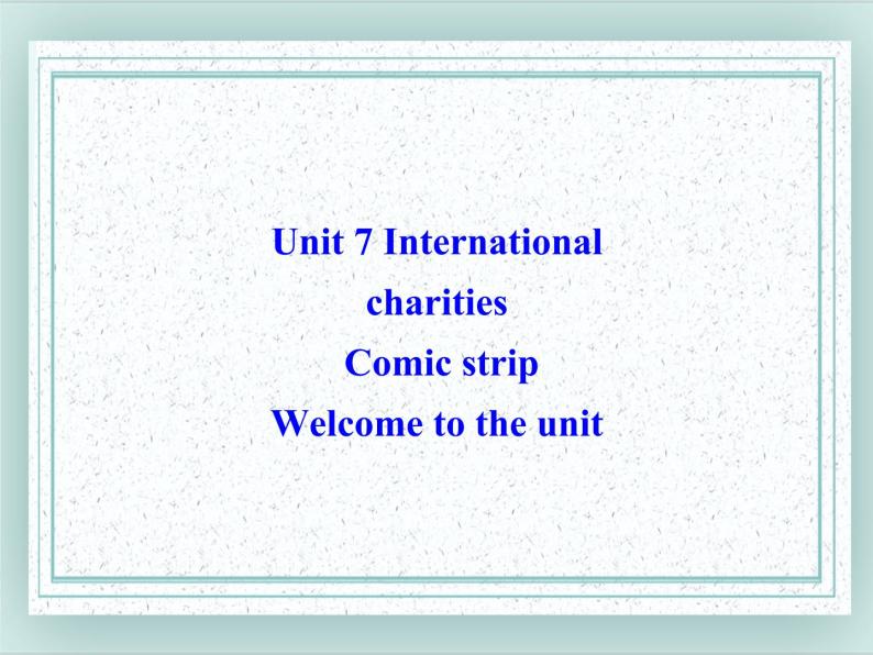 牛津译林版英语八下 Unit 7 International charities 课件201