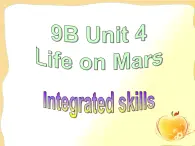 译林牛津版9下 Unit 4 Integrated Skills课件 (共32张PPT)