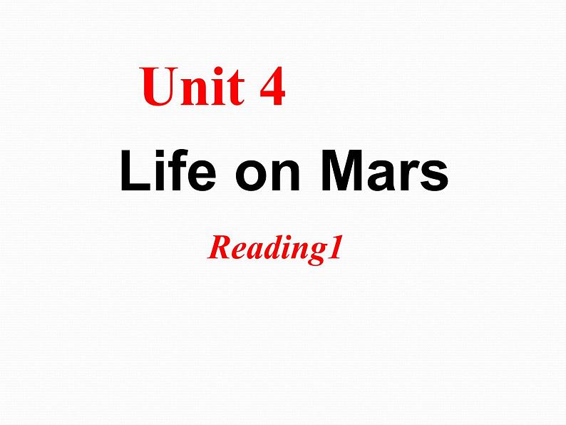 牛津译林版英语九年级下册课件:Unit 4 Life on Mars-Reading(共50张PPT)01