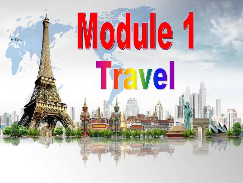 （多课时U1-U3）Module 1 Travel课件+教案+音视频素材02