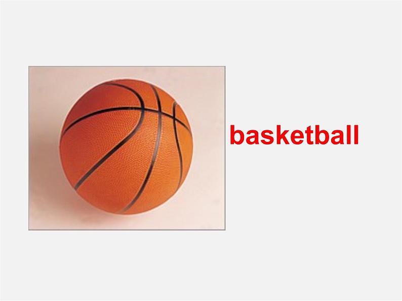 9【名师课件】Unit 5 Do have a soccer ball(第一课时)课件第4页