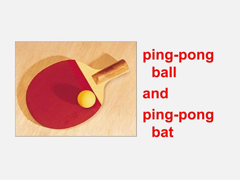 9【名师课件】Unit 5 Do have a soccer ball(第一课时)课件第7页