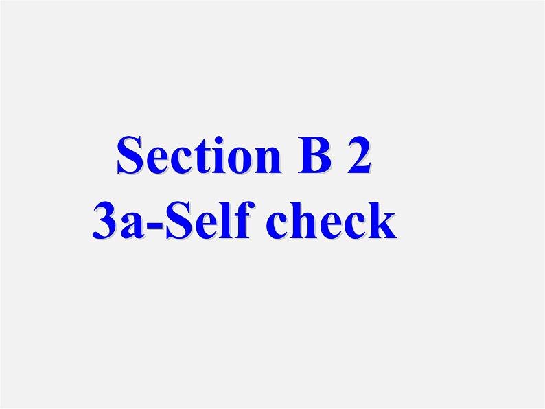 【名师精品】7 Unit 8 Is there a post office near here Section B课件2第2页