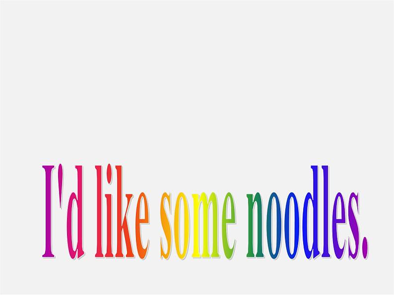 【名师精品】6 Unit 10 I’d like some noodles Section B 1课件第1页