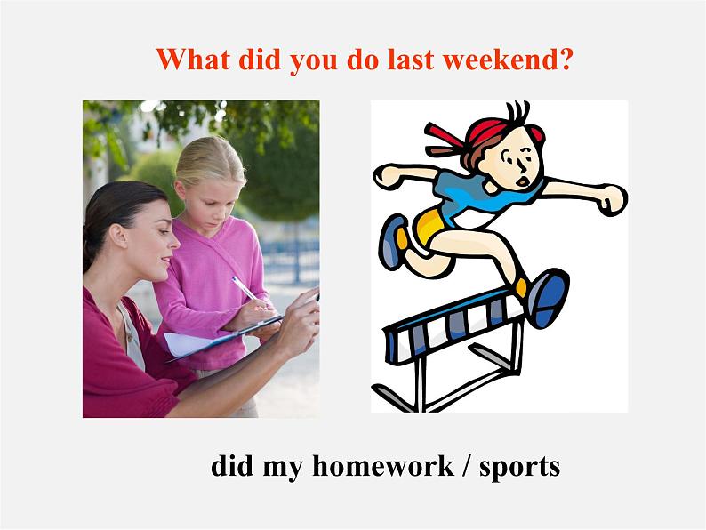 【湖北省】 Unit 12 What did you do last weekend section A课件103