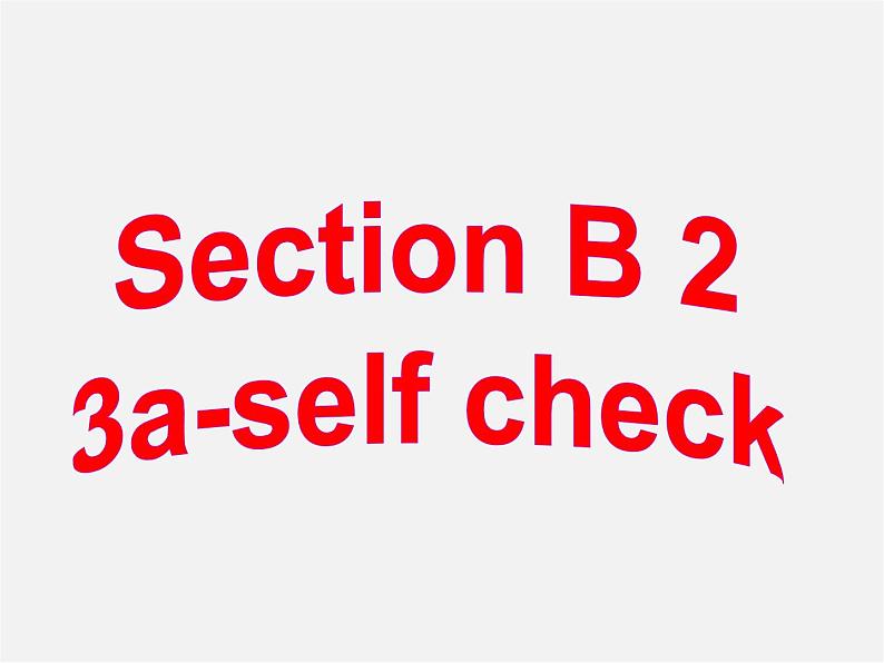【名师精品】7 Unit 12 What did you do last weekend Section B课件2第2页