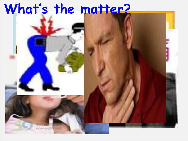 季八年级英语下册 Unit1 What's the matter课件302